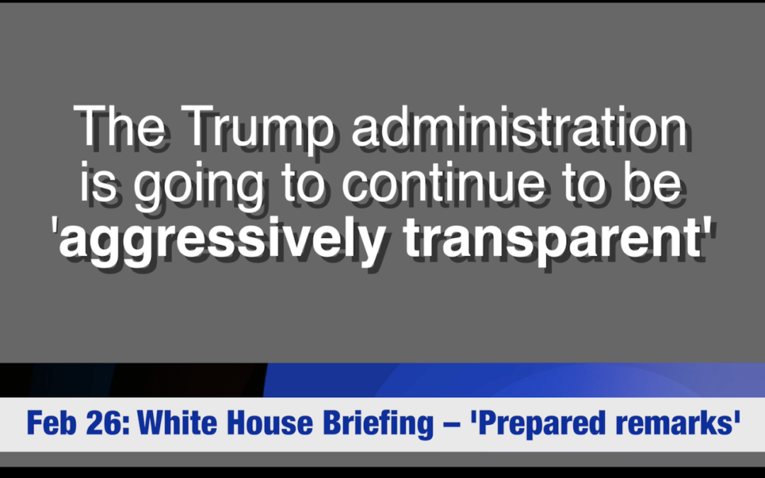 Trumps Aggressive Transparency?